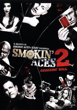 五路追殺令2：刺客舞會(huì) Smokin' Aces 2: Assassins' Ball